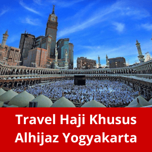 Travel Haji Khusus Alhijaz Yogyakarta