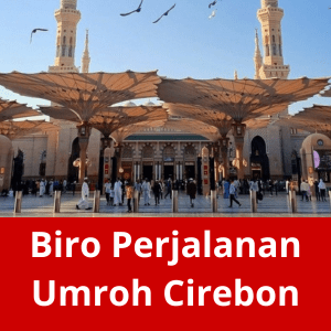 Biro Perjalanan Umroh Cirebon