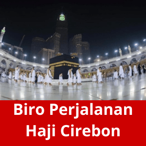 Biro Perjalanan Haji Cirebon