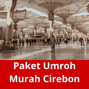 Paket Umroh Murah Cirebon