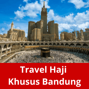 Travel Haji Khusus Bandung