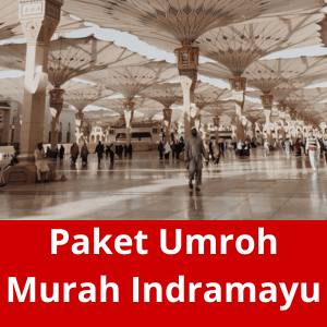 Paket Umroh Murah Indramayu