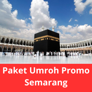 Paket Umroh Promo Semarang